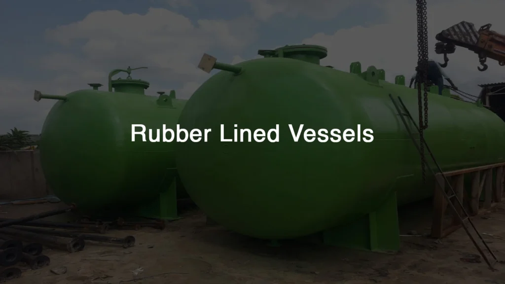 Rubber Lined Vessels